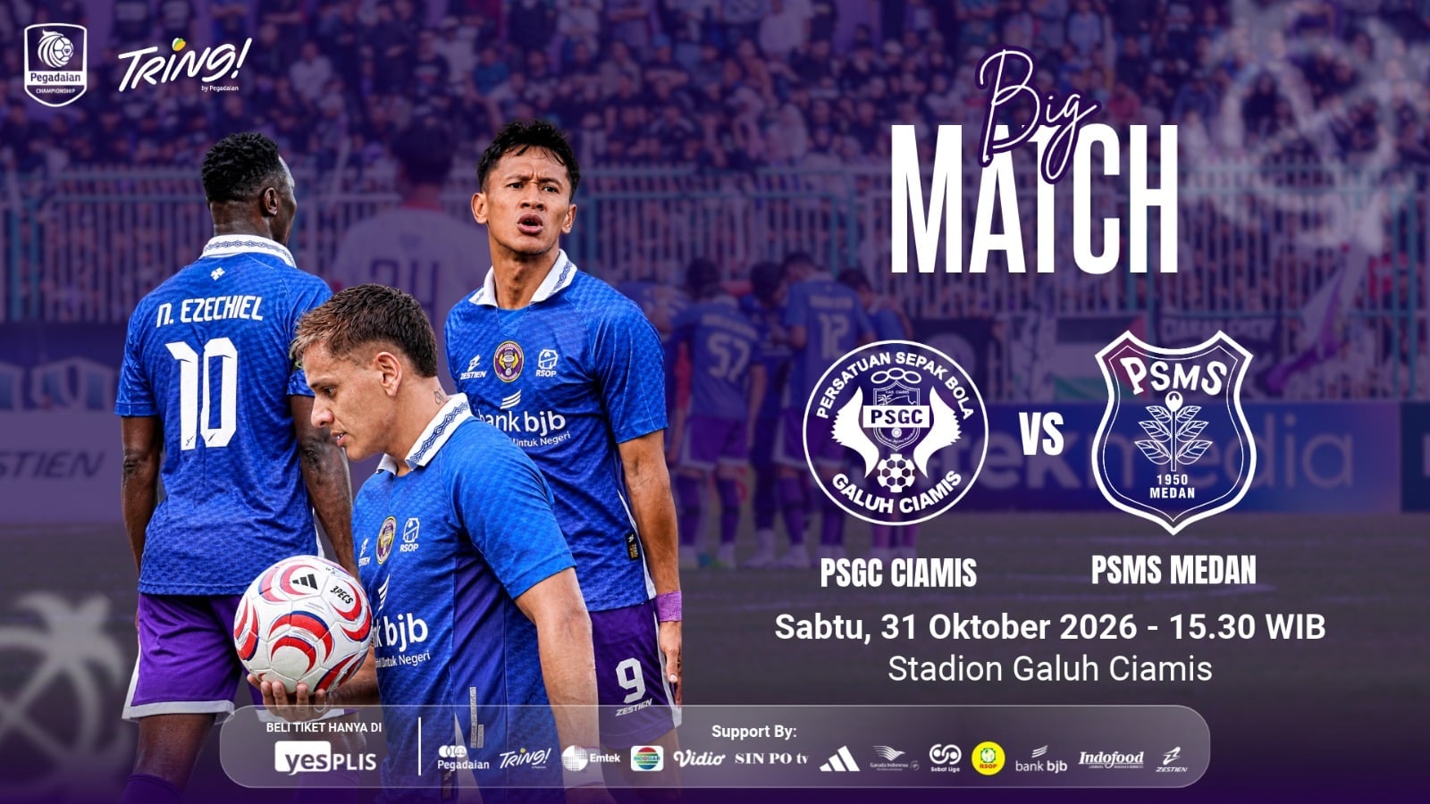 Poster PSGC CIAMIS VS PSMS MEDAN